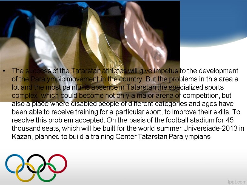The success of the Tatarstan athletes will give impetus to the development of the
